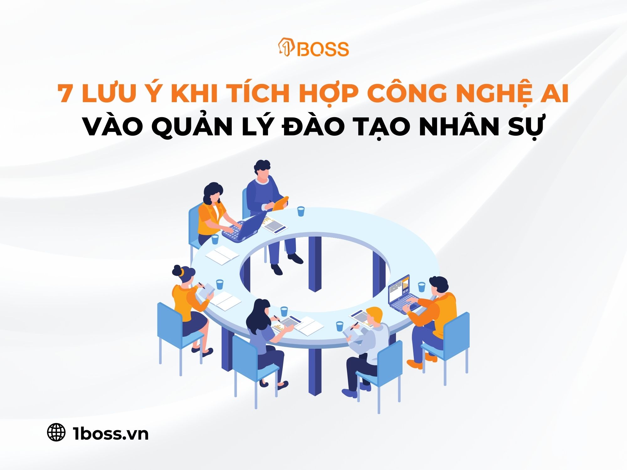 7 Lưu ý khi tích hợp công nghệ AI vào quản lý đào tạo nhân sự