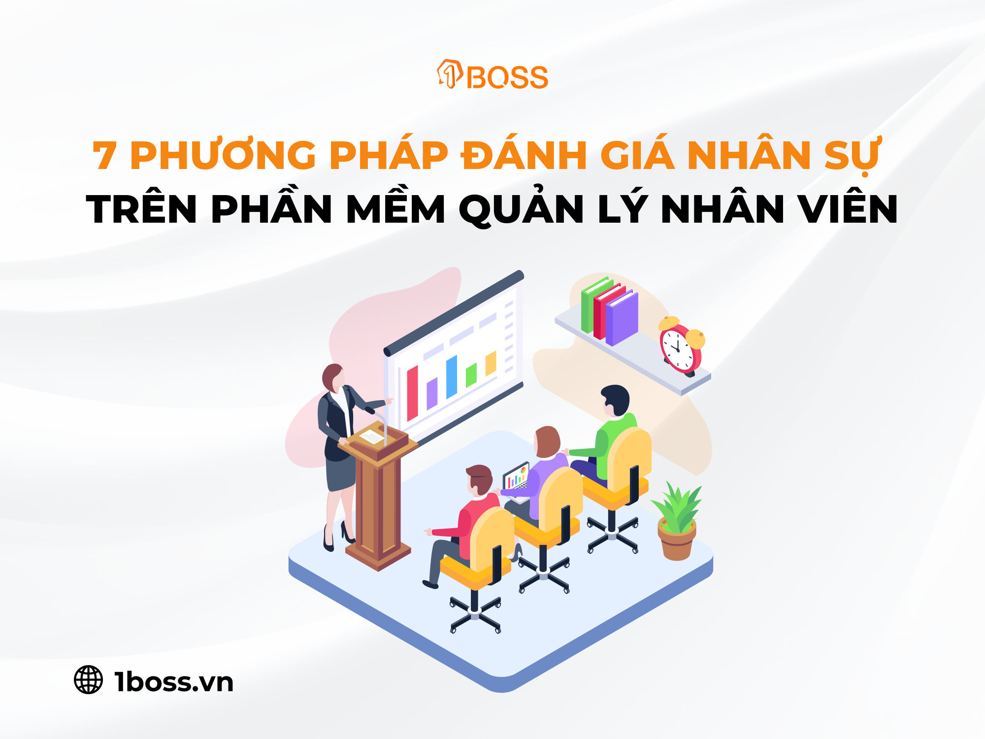 7 phương pháp đánh giá nhân sự trên phần mềm quản lý