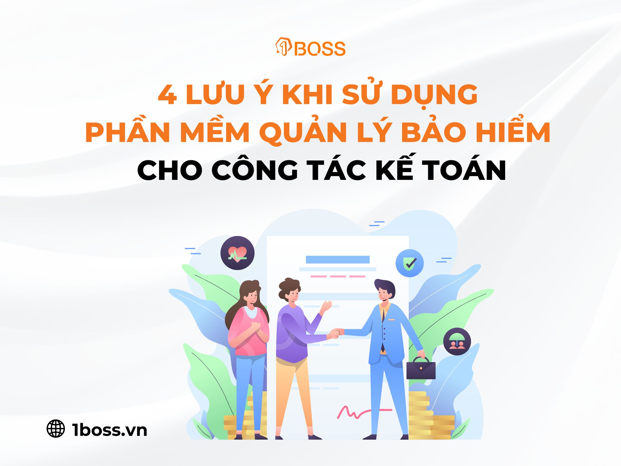 4 lưu ý khi sử dụng phần mềm quản lý bảo hiểm cho công tác kế toán