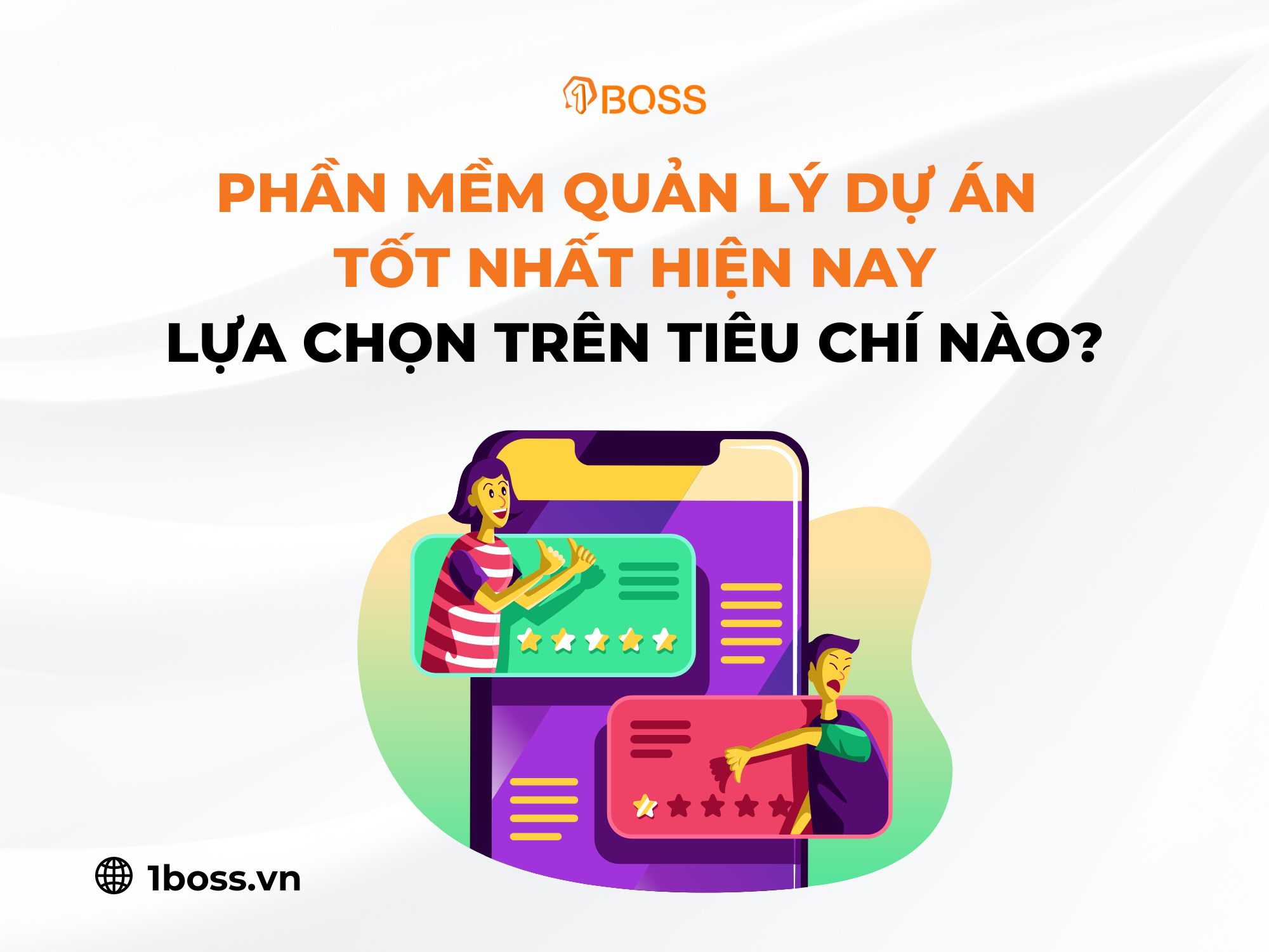 Phần mềm quản lý dự án tốt nhất hiện nay - Lựa chọn trên tiêu chí nào?