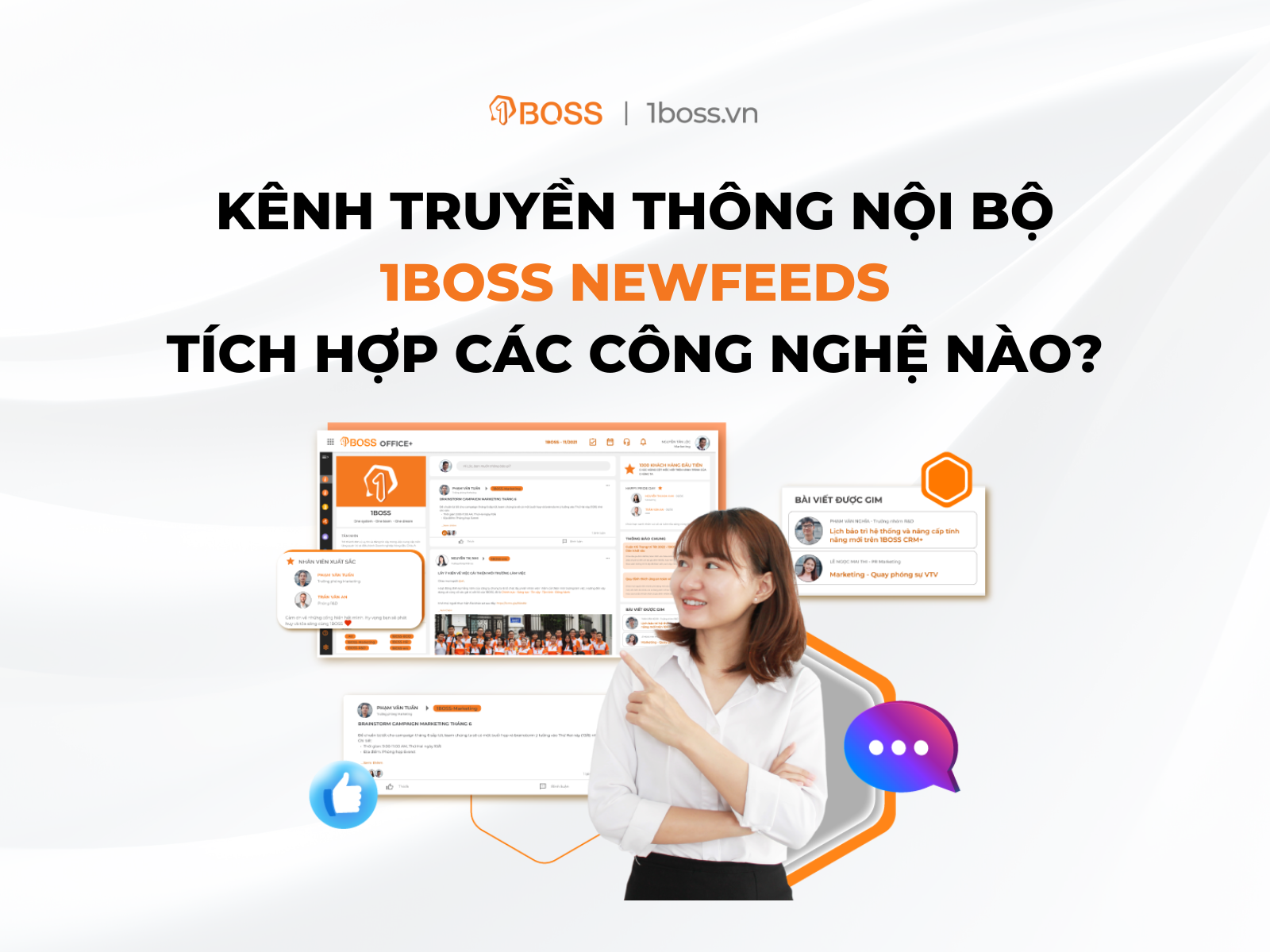 Kênh truyền thông nội bộ 1BOSS Newfeeds tích hợp các công nghệ nào?