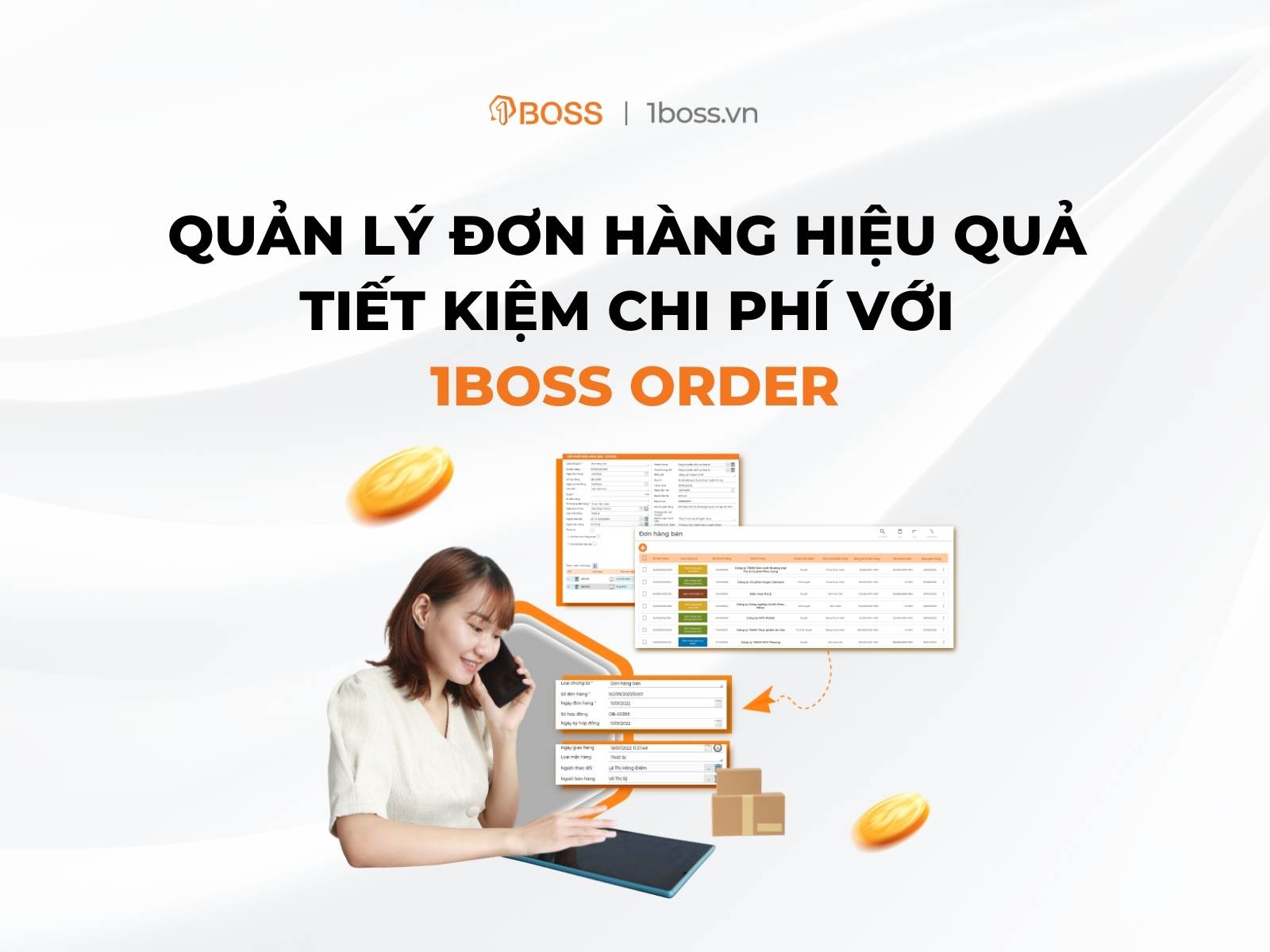 Quản lý đơn hàng hiệu quả tiết kiệm chi phí với 1BOSS Order