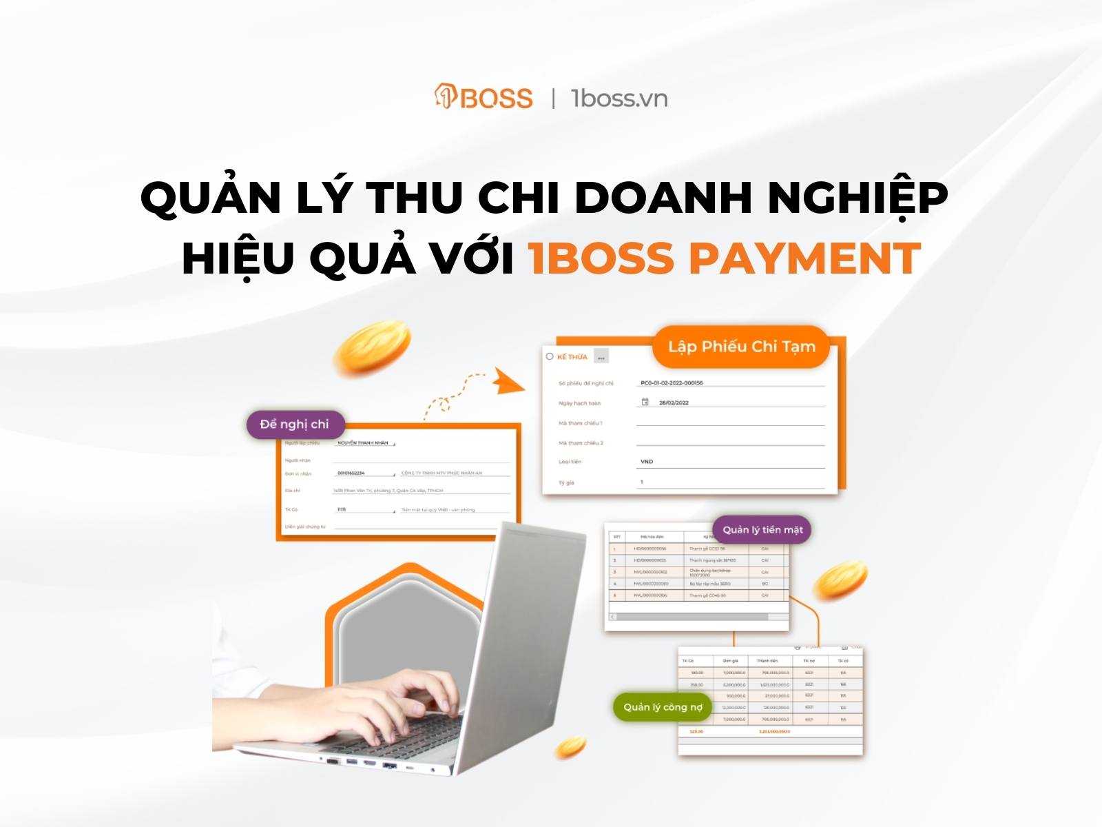 Quản lý thu chi doanh nghiệp hiệu quả với 1BOSS Payment