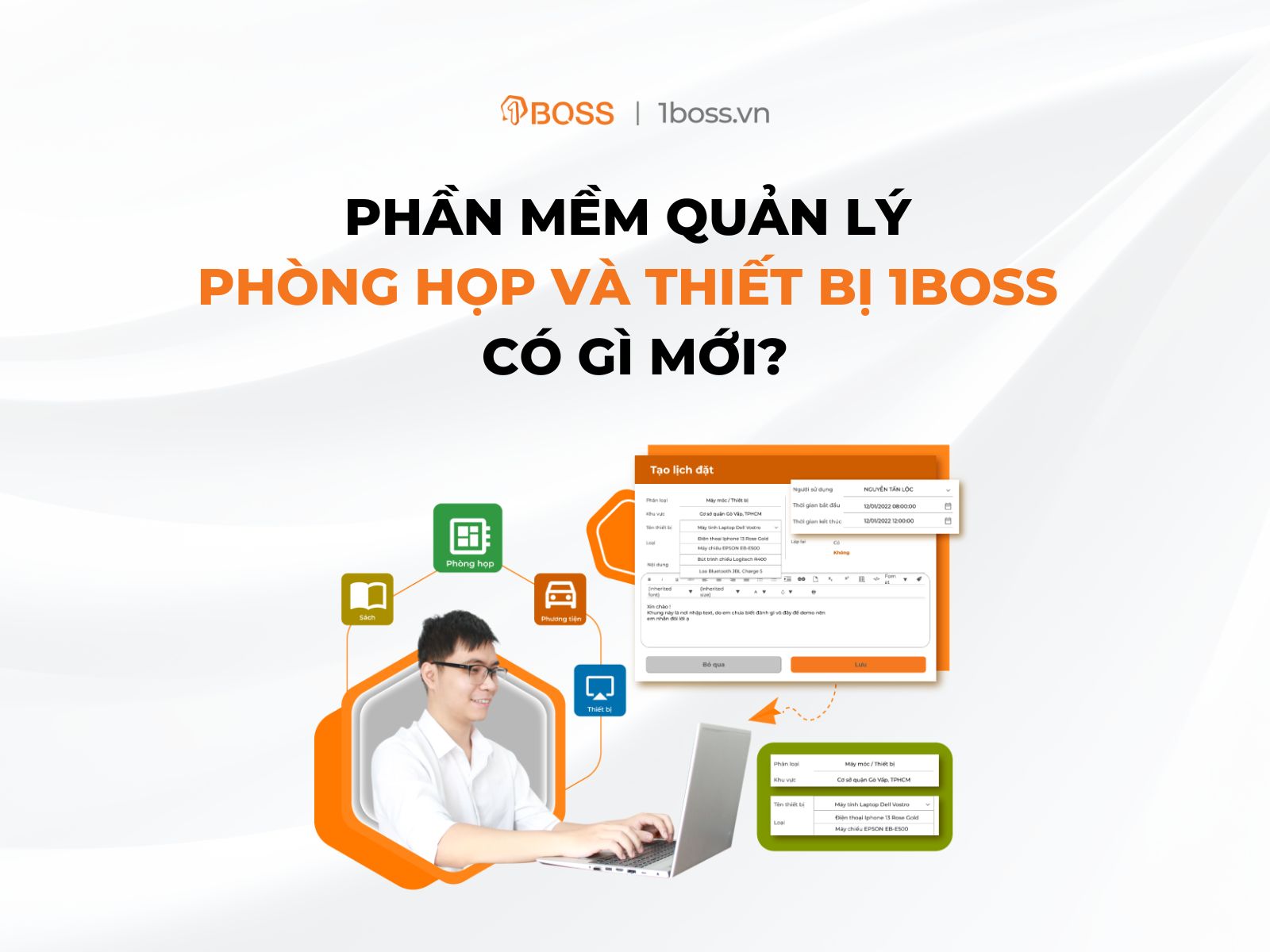 Phần mềm quản lý phòng họp và thiết bị 1BOSS có gì mới?