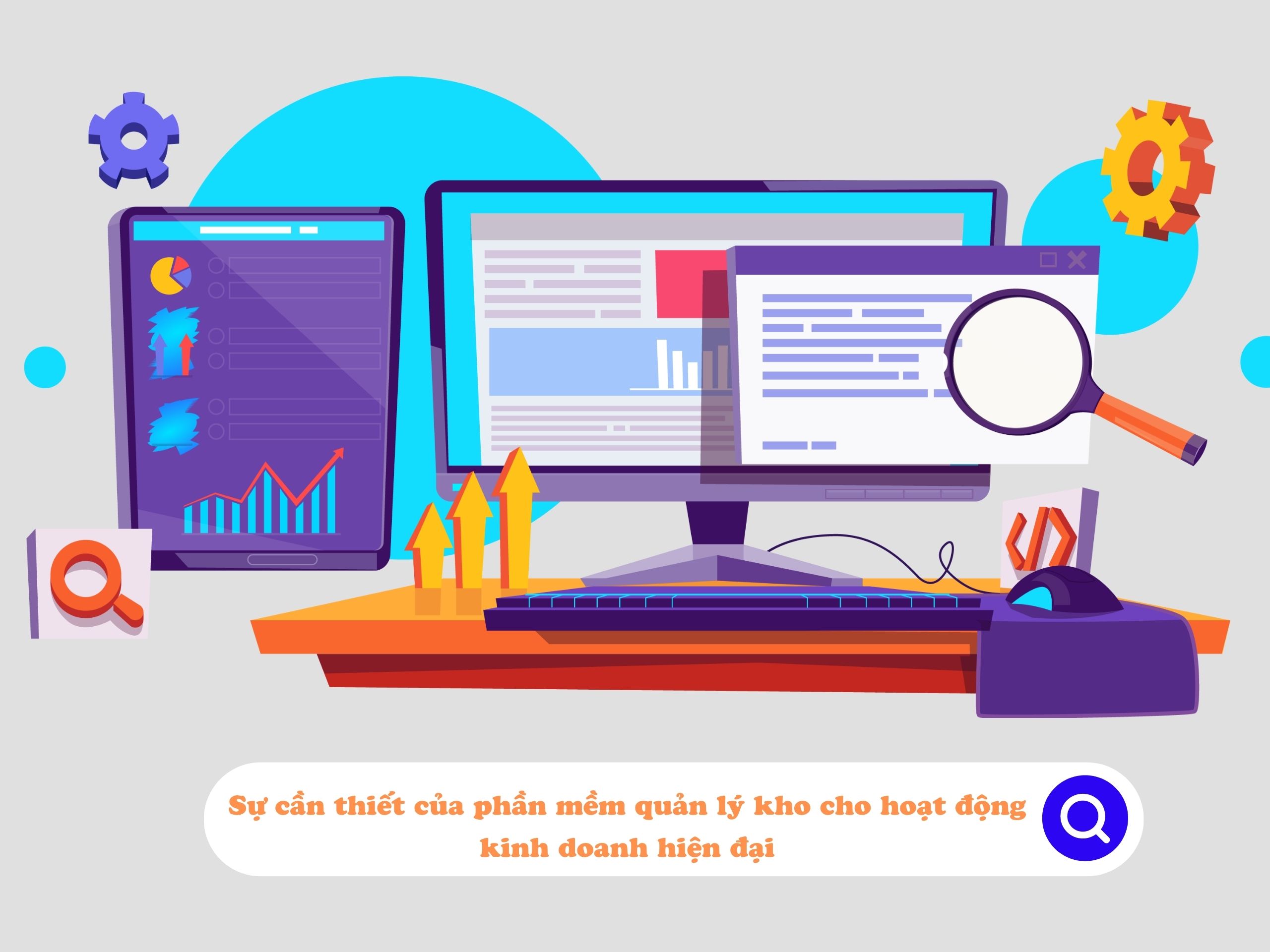 Sự cần thiết của phần mềm quản lý kho cho hoạt động kinh doanh hiện đại