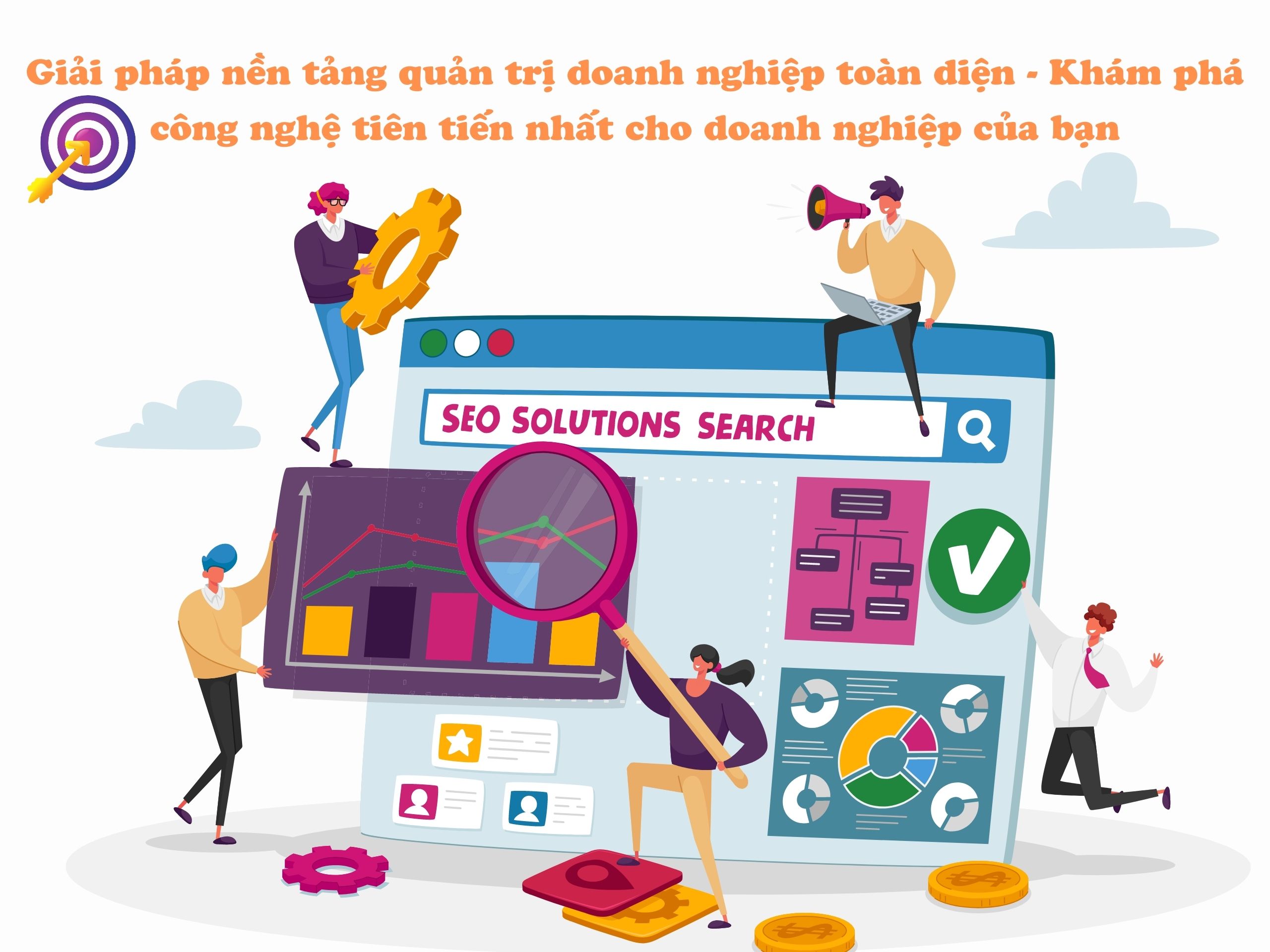 Giải pháp nền tảng quản trị doanh nghiệp toàn diện - Khám phá công nghệ tiên tiến nhất cho doanh nghiệp của bạn