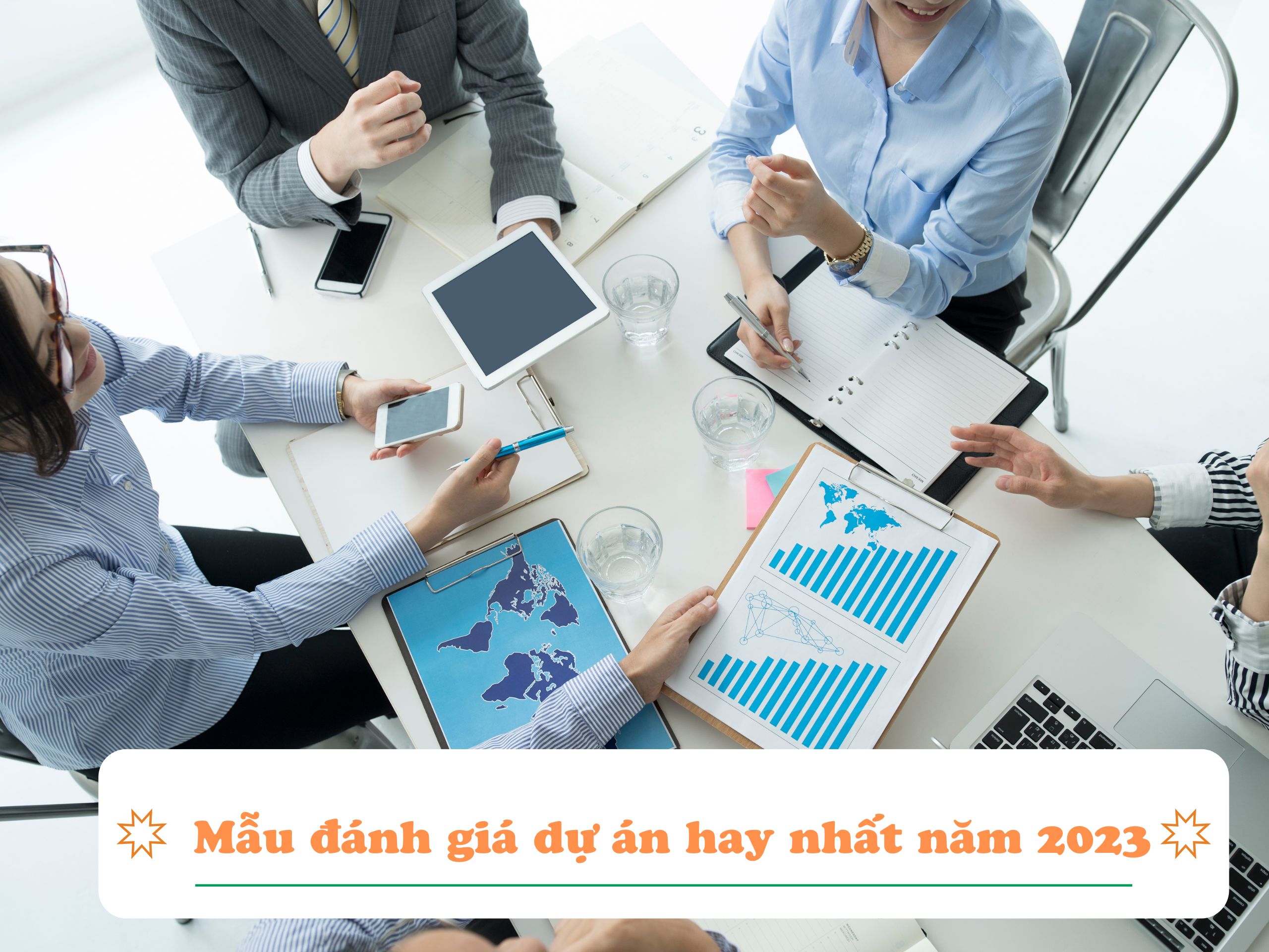 Mẫu đánh giá dự án hay nhất năm 2023