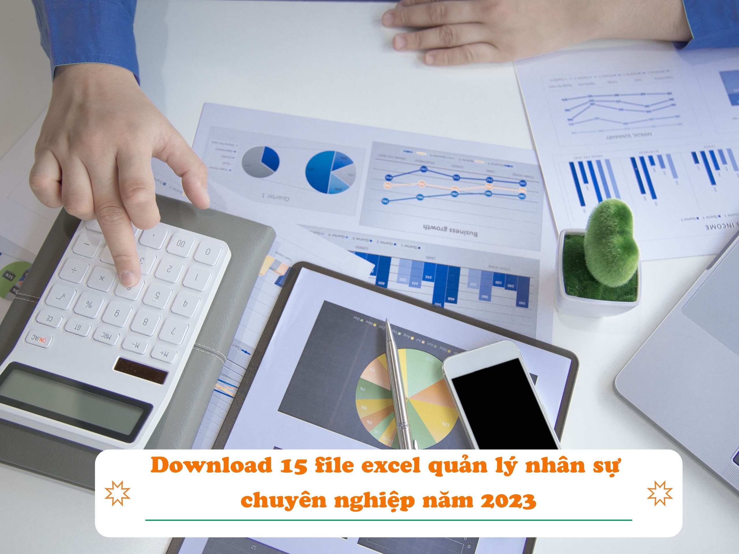 Download 15 file excel quản lý nhân sự chuyên nghiệp năm 2023