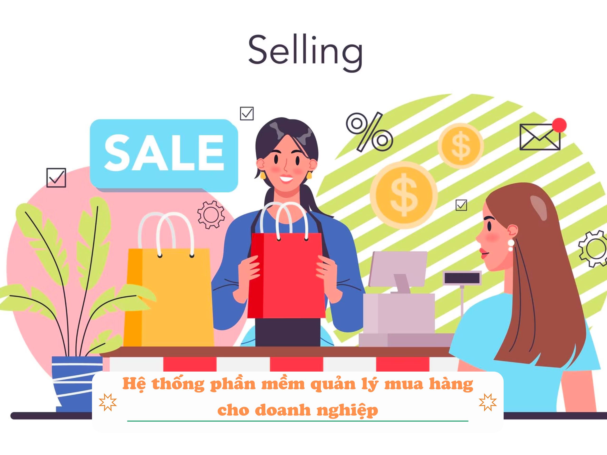 Hệ thống phần mềm quản lý mua hàng cho doanh nghiệp 