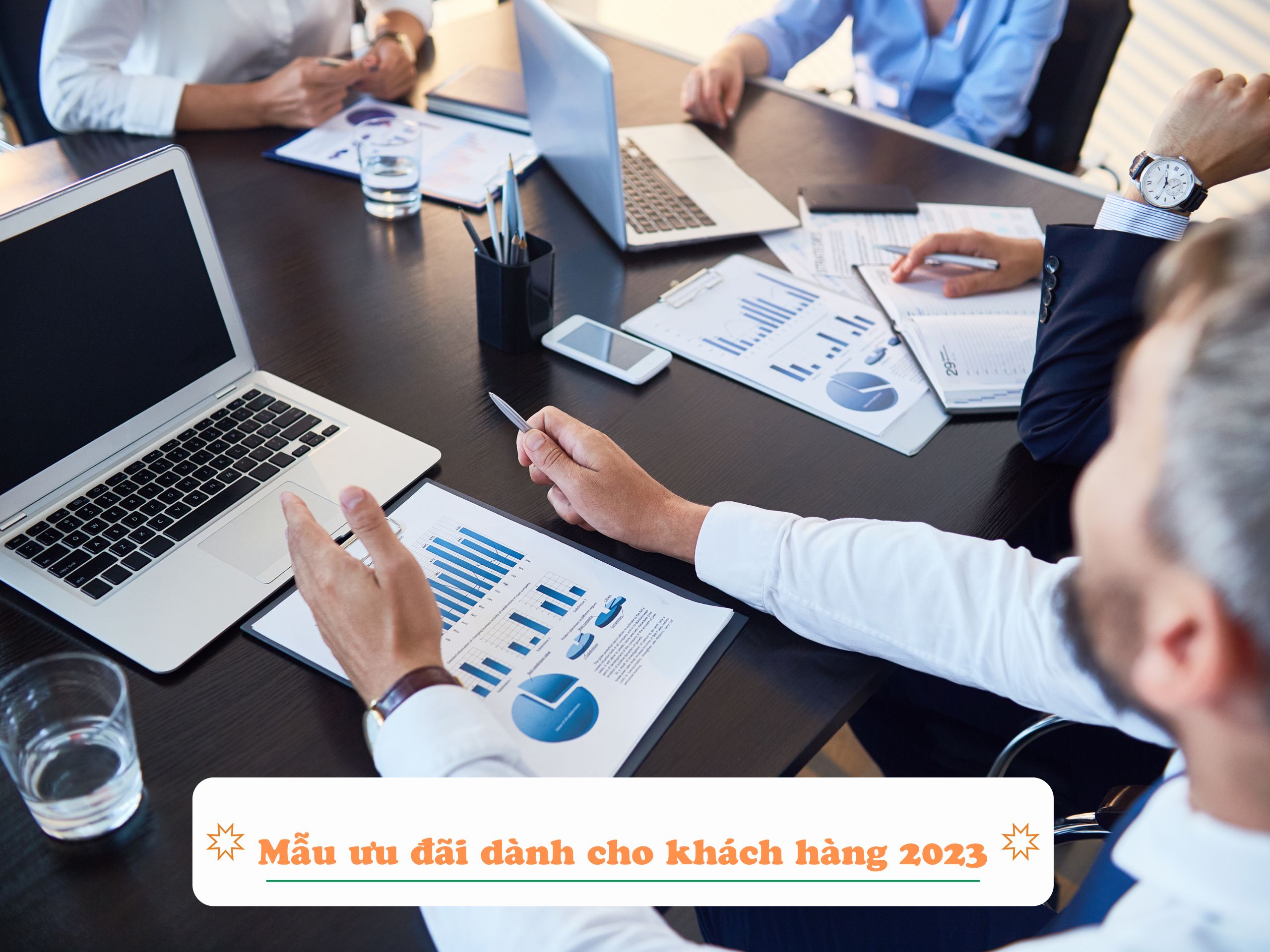Mẫu ưu đãi dành cho khách hàng chi tiết 2023