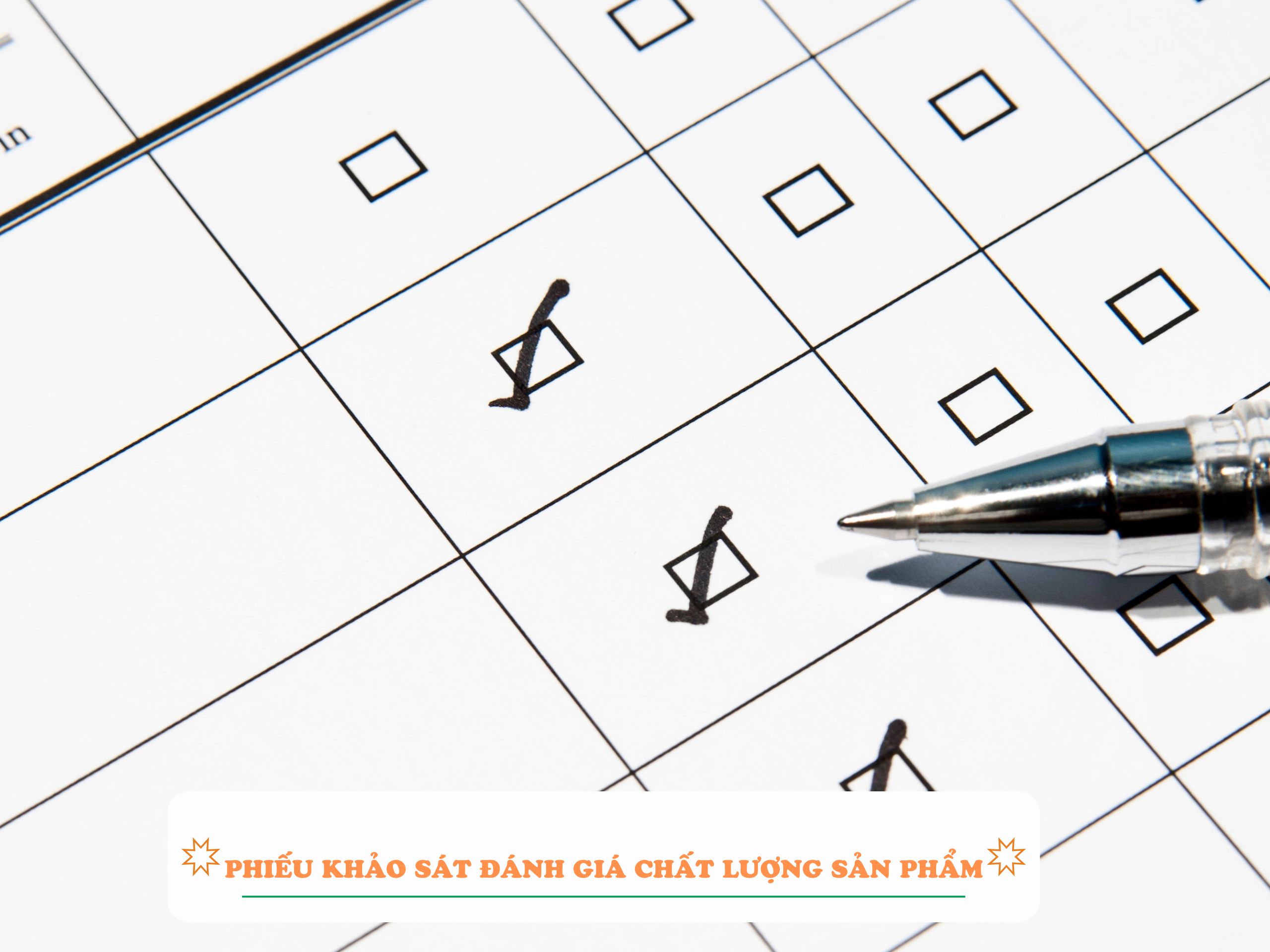 Phiếu khảo sát đánh giá chất lượng sản phẩm