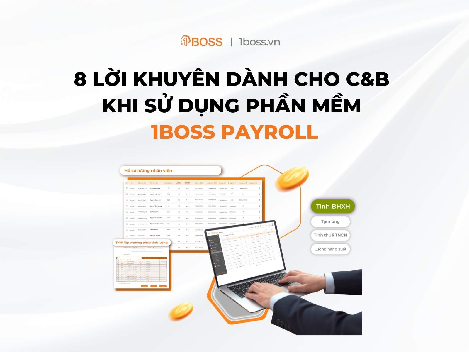 8 lời khuyên dành cho C&B khi sử dụng phần mềm 1BOSS Payroll