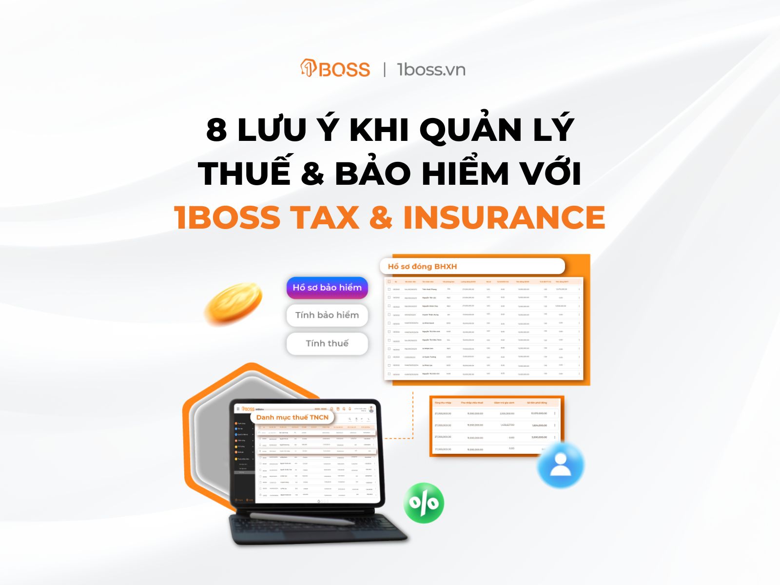 8 Lưu ý khi quản lý thuế & bảo hiểm với 1BOSS Tax & Insurance