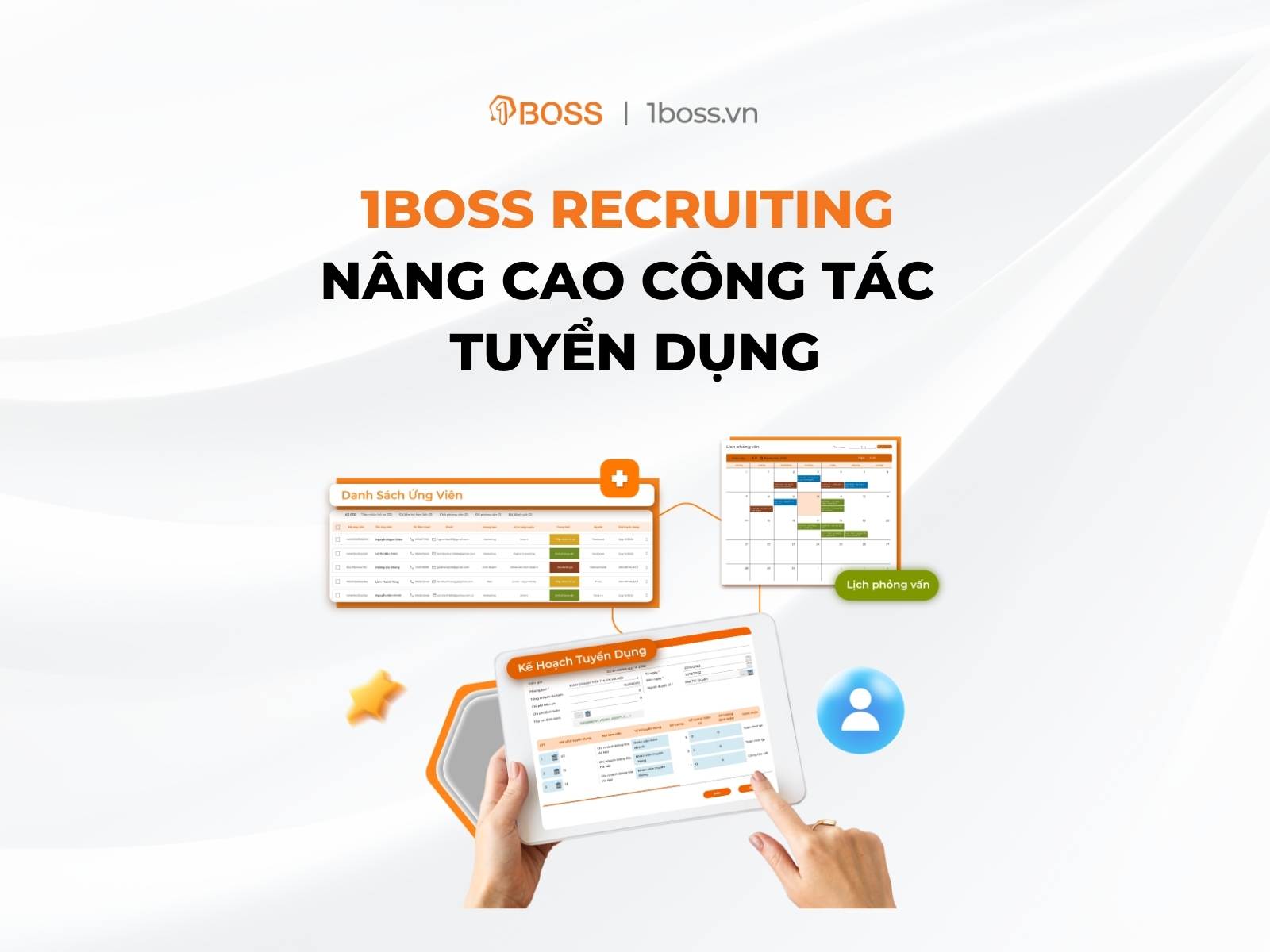 8 lý do nên chọn 1BOSS Recruiting để tối ưu hiệu quả công tác tuyển dụng