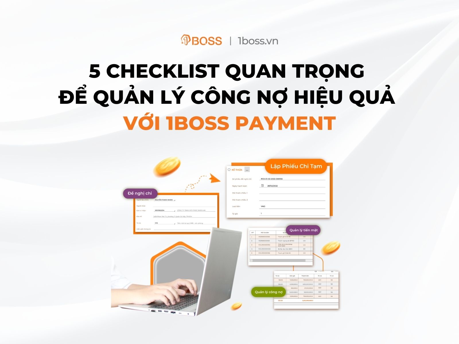 5 checklist quan trọng để quản lý công nợ hiệu quả với 1BOSS Payment