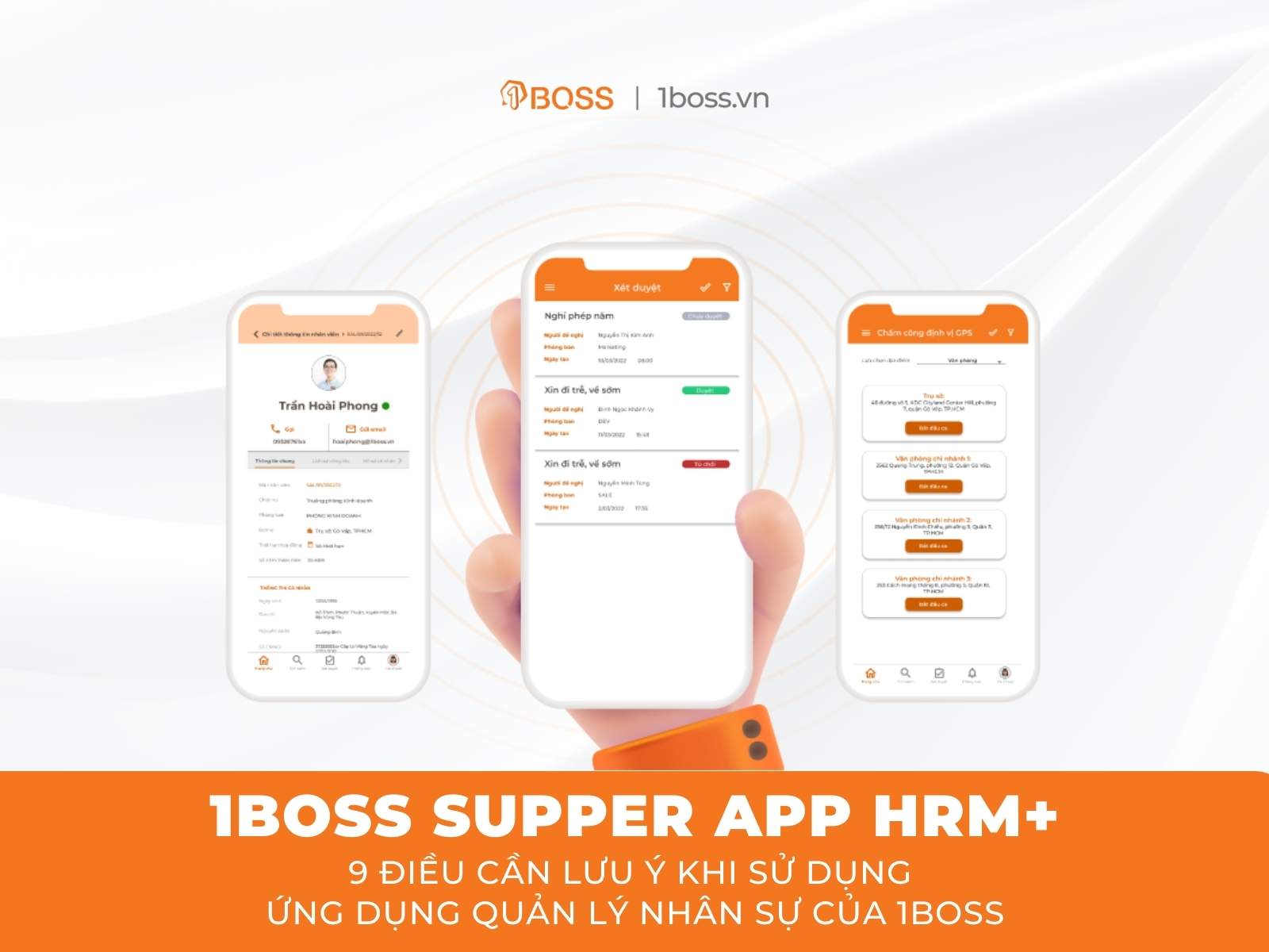 9 Điều cần lưu ý khi sử dụng ứng dụng quản lý nhân sự của 1BOSS