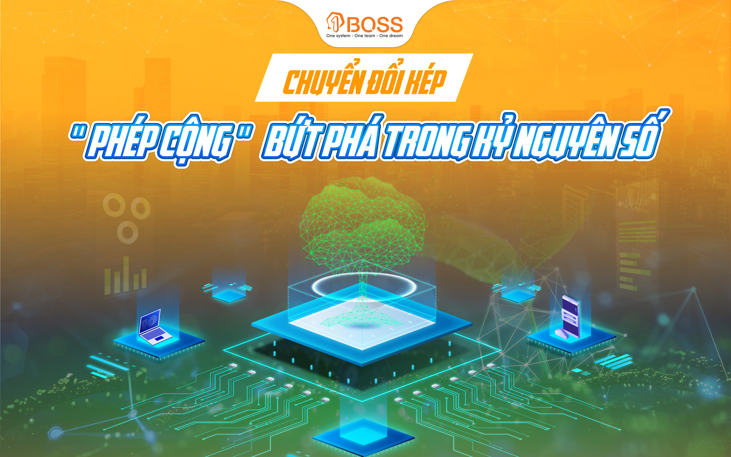 “CHUYỂN ĐỔI KÉP” - XU THẾ MỚI LIỆU BẠN ĐÃ BIẾT