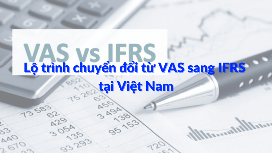 IFRS là gì? Tất tần tật kiến thức về IFRS mà bạn cần biết!